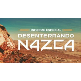 Desenterrando Nazca (Serie) – Gaia 1 Desenterrando Nazca (Serie) – Gaia