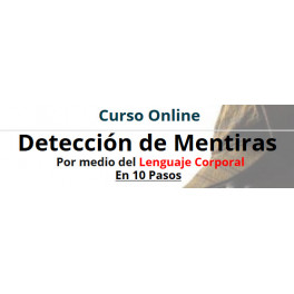 Detección de mentiras por medio del lenguaje corporal – Emiliano Salas 1 Detección de mentiras por medio del lenguaje corporal – Emiliano Salas