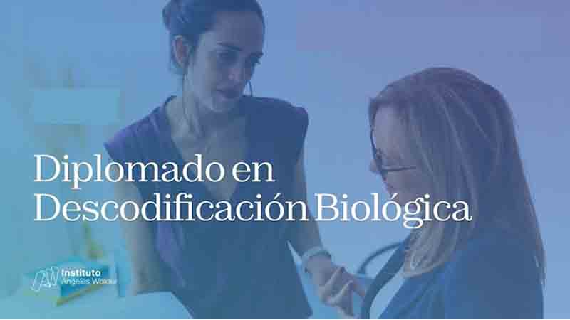 Diplomado Online en Descodificación Biológica – Instituto Ángeles Wolder 1 Diplomado Online en Descodificación Biológica – Instituto Ángeles Wolder