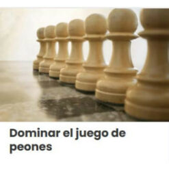 Dominar el juego de peones – Ajedrez a la carta
