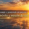 Encontrando y Poniendo en Práctica tu Propósito y Misión de Vida – David Topí