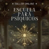 Escuela Para Psíquicos. Nivel 4 Línea Psíquica – Rincón Índigo