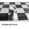 Finales de Torre – Ajedrez a la Carta