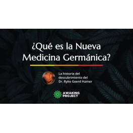 Formacion Online en Medicina Germánica – Awaking Project 1 Formacion Online en Medicina Germánica – Awaking Project