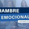 Hambre Emocional – Instituto Ángeles Wolder