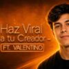 Haz Viral a tu Creador – Joan Carreño