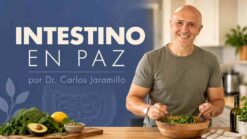 Intestino en Paz – Dr. Carlos Jaramillo