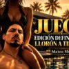 Juego Edición Definitiva, de Llorón a Tipo Chill – Mateo Muñoz