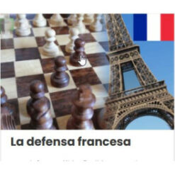 La defensa francesa – Ajedrez a la carta