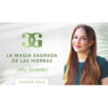 La magia sagrada de las hierbas – Cathy Fernández