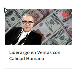 Liderazgo en Ventas con Calidad Humana – Guido Rosas 1 Liderazgo en Ventas con Calidad Humana – Guido Rosas