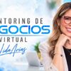 Mentoring de Negocios Virtual – Lida Arias