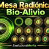 Mesa Radiónica Bio-Alivio – EvolucionaMente