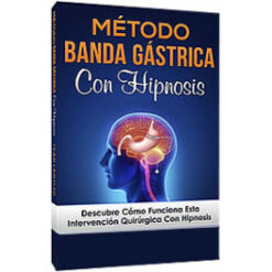Método Banda Gástrica con Hipnosis – Nacho Muñoz – Iván Lentijo
