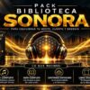 Pack Biblioteca Sonora Para Equilibrar tu Mente, Cuerpo y Energía