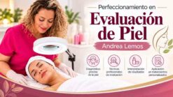Perfeccionamiento en Evaluación de Piel – Andrea Lemos