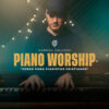 Piano Worship – Gabriel Gallego