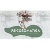 Psicosomática La sanación a través del cuerpo-mente – Patricia Valseca