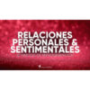 Relaciones Personales y Sentimentales – Nacho Muñoz