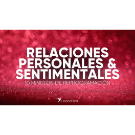 Relaciones Personales y Sentimentales – Nacho Muñoz 1 Relaciones Personales y Sentimentales – Nacho Muñoz