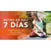 Retiro de 7 días en Bali. Despierta tu felicidad – Janet Stone