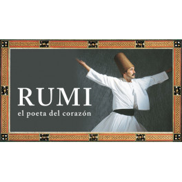 Rumi El poeta del corazón – Gaia 1 Rumi El poeta del corazón – Gaia