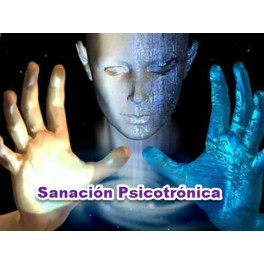 Sanación Psicotrónica – Eduardo Dharma Yoel 1 Sanación Psicotrónica – Eduardo Dharma Yoel