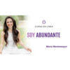 Soy una Mujer Abundante – María Montemayor