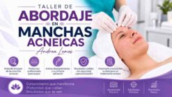 Taller de Abordaje en Manchas Acneicas – Andrea Lemos