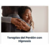 Terapias del perdón con hipnosis – LAHP