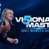 Visionario Mastery – Maxwell Leadership